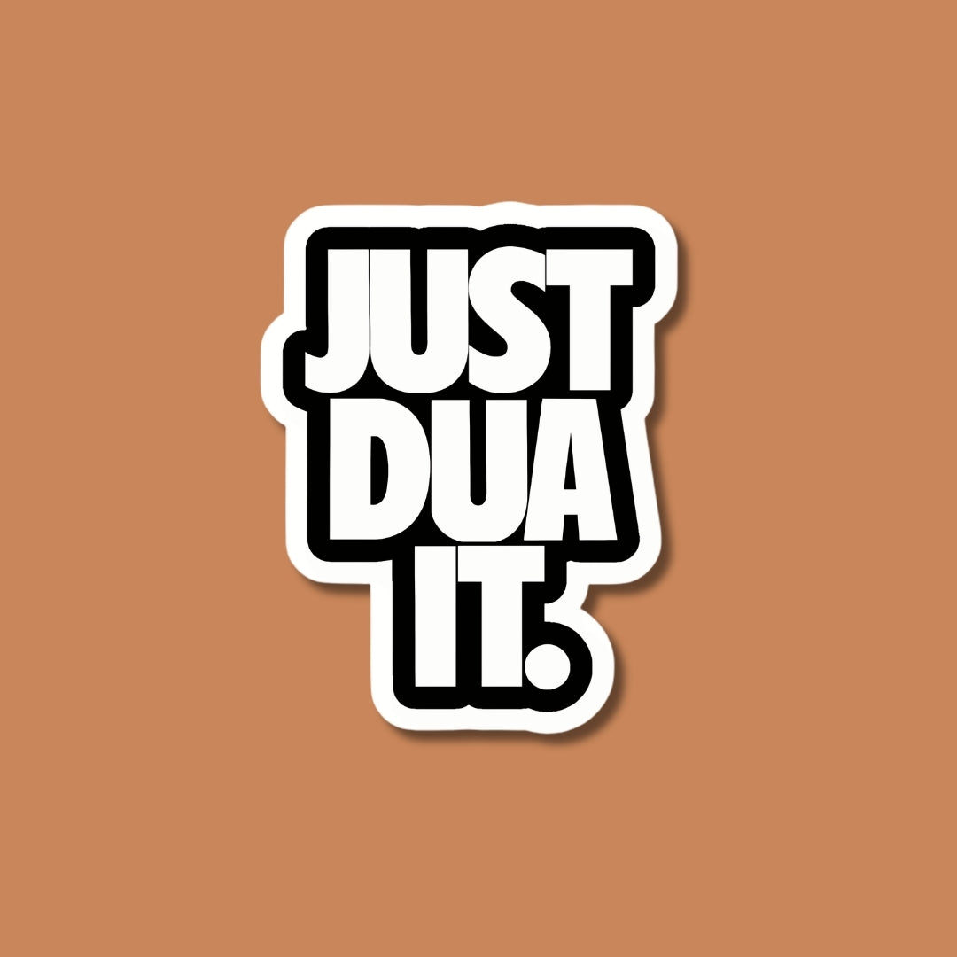 Just dua it Sticker