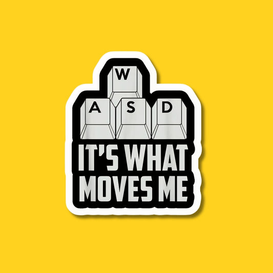 its what moves me sticker