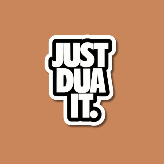 Just dua it Sticker