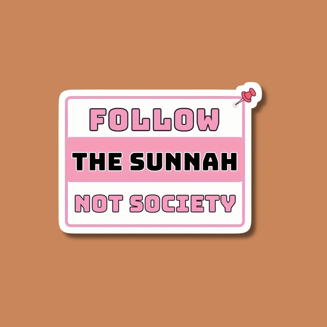 Follow the Sunnah Sticker